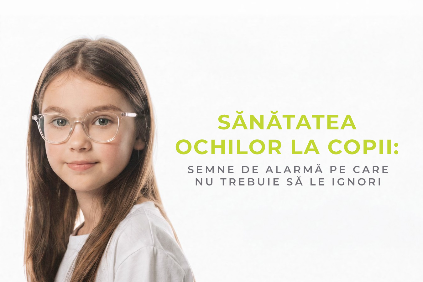 Sănătatea ochilor la copii: semne de alarmă pe care nu trebuie să le ignori